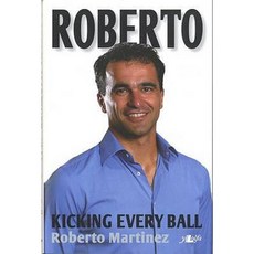 Roberto: Kicking Every Ball Hardcover, Lolfa