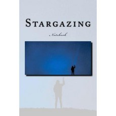 Stargazing Notebook: Notebook with 150 Lined Pages Paperback, Createspace Independent Publishing Platform