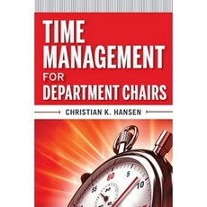 Time Management for Department Chairs Paperback, Jossey-Bass