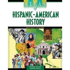 Atlas of Hispanic-American History Paperback, Checkmark Books