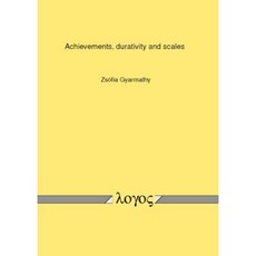 Achievements Durativity and Scales Paperback, Logos Verlag Berlin