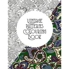 Vintage Patterns Colouring Book Paperback, Createspace Independent Publishing Platform