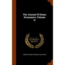The Journal of Home Economics Volume 11 Hardcover, Arkose Press