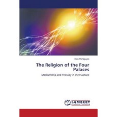 The Religion of the Four Palaces Paperback, LAP Lambert Academic Publishing