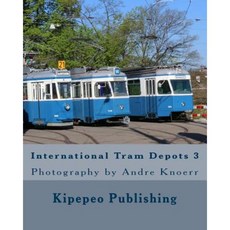國際電車車站 3：攝影：Andre Knoerr 平裝本, Createspace獨立發布平台
