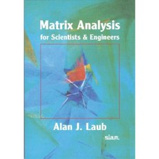 Matrix Analysis for Scientists & Engineers Paperback, Society for Industrial and Applied Mathematic
