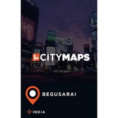 City Maps Begusarai India Paperback, Createspace Independent Publishing Platform