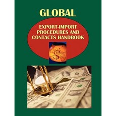 Global Export-Import Procedures and Contacts Handbook Volume 3 Paperback, International Business Publications, USA