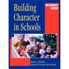 Building Character in Schools Resource Guide Paperback, Jossey-Bass