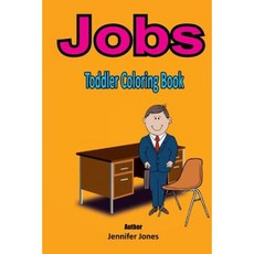 Toddler Coloring Book: Jobs Paperback, Createspace Independent Publishing Platform