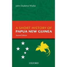 A Short History of Papua New Guinea Paperback, Oxford University Press, USA