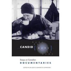 Candid Eyes Cdn D0c Film Reade Paperback, University of Toronto Press