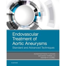 Endovascular Treatment of Aortic Aneurysms: Standard and Advanced Techniques Hardcover, Elsevier