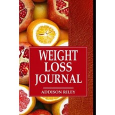 Weight Loss Journal: 90 Days to a New You Weight Loss and Diet Motivation Diary Paperback, Createspace Independent Publishing Platform