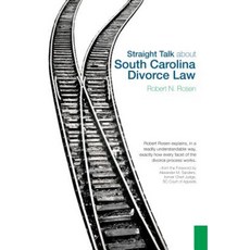 Straight Talk about South Carolina Divorce Law Paperback, History Press (SC)