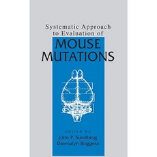 Systematic Approach to Evaluation of Mouse Mutations Hardcover, CRC Press