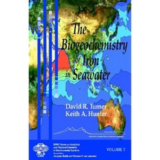 The Biogeochemistry of Iron in Seawater Hardcover, Wiley