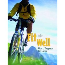Fit to Be Well Hardcover, Jones & Bartlett Publishers