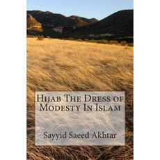 Hijab the Dress of Modesty in Islam Paperback, Createspace