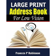 Large Print Address Book: For Low Vision Paperback, Createspace