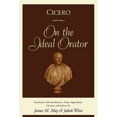 Cicero: On the Ideal Orator Paperback, Oxford University Press, USA