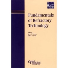 Fundamentals of Refractory Technology 平裝版, Wiley-American Ceramic Society