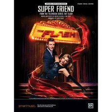 Super Friend: From the Television Series the Flash Sheet Paperback, Alfred Music