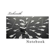 Locksmith: Notebook Paperback, Createspace Independent Publishing Platform