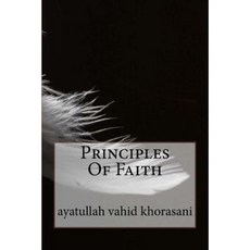 Principles of Faith Paperback, Createspace Independent Publishing Platform