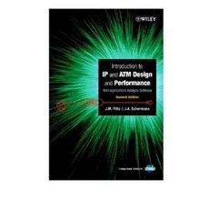 Introduction to IP and ATM Design and Performance: With Applications Analysis Software Hardcover, Wiley
