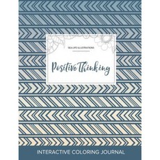 Adult Coloring Journal: Positive Thinking (Sea Life Illustrations Tribal) Paperback, Adult Coloring Journal Press