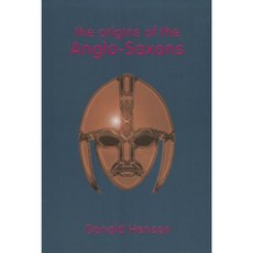 The Origins of the Anglo-Saxons Paperback, Anglo-Saxon Books