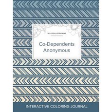 Adult Coloring Journal: Co-Dependents Anonymous (Sea Life Illustrations Tribal) Paperback, Adult Coloring Journal Press