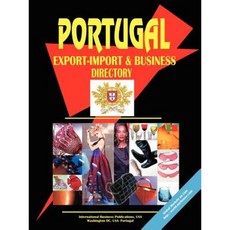 Portugal Export-Import Trade and Business Directory Paperback, International Business Publications, USA