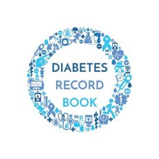 Diabetes Record Book: Diabetic Blood Sugar Glucose Log Book & Food Journal(v2) Paperback, Createspace Independent Publishing Platform