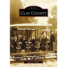 Clay County Paperback, Arcadia Publishing (SC)