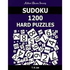 Sudoku 1200 Hard Puzzles: Keep Your Brain Active for Hours Paperback, Fat Dog Publishing, LLC