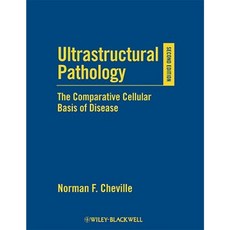 Ultrastructural Pathology: The Comparative Cellular Basis of Disease 精裝版, Wiley-Blackwell
