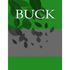 Buck: Personalized Journals - Write in Books - Blank Books You Can Write in Paperback, Createspace Independent Publishing Platform