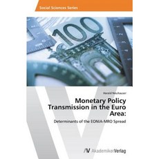 Monetary Policy Transmission in the Euro Area Paperback, AV Akademikerverlag