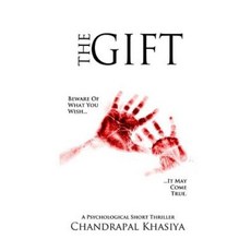 The Gift: A Psychological Short Thriller Paperback, Createspace Independent Publishing Platform