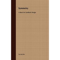 Symmetry: A Basis for Synthesis Design 精裝版, Wiley-Interscience
