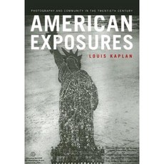 American Exposures: Photography and Community in the Twentieth Century Paperback, University of Minnesota Press