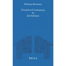 Ptolemy Harmonics: Translation and Commentary Hardcover, Brill