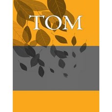 Tom: Personalized Journals - Write in Books - Blank Books You Can Write in Paperback, Createspace Independent Publishing Platform