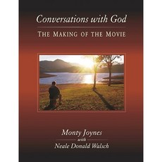 Conversations with God: The Making of the Movie Hardcover, Hampton Roads Publishing Company