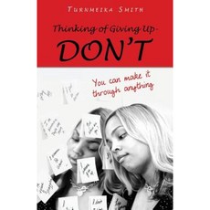 Thinking of Giving Up- Don't Paperback, Xulon Press