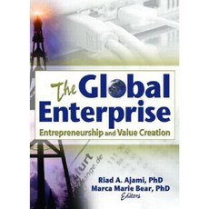 The Global Enterprise: Entrepreneurship and Value Creation Hardcover, International Business Press