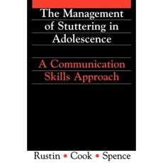 Management of Stuttering in Adolescence: A Communication Skills Approach 平裝版, Wiley