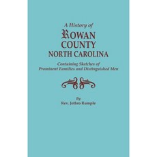 北卡羅來納州羅文縣歷史，包含顯赫家族和傑出人物的草圖平裝本, 克利爾菲爾德